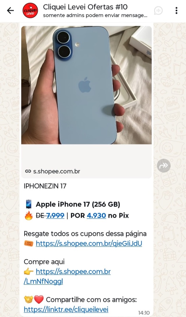 Print real de oferta enviada no grupo Cliquei Levei: iPhone 17