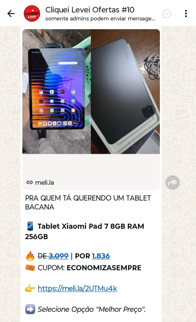 Print real de oferta enviada no grupo Cliquei Levei: tablet Xiaomi Pad 7